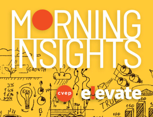 Join Us At Cvep’s Morning Insights